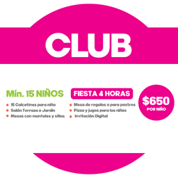 PAQUETE CLUB (VIERNES & DOMINGO)